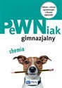 PeWNiak gimnazjalny Chemia Zadania i arkusze egzaminacyjne z kluczem odpowiedzi - Sebastian Grabowski, Agnieszka Zaraska