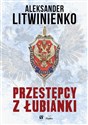 Przestępcy z Łubianki pl online bookstore
