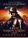 Krew wojowników Tom 3 Kondotier - Polish Bookstore USA