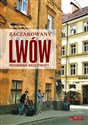 Zaczarowany Lwów Przewodnik nieoczywisty Canada Bookstore