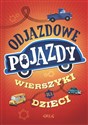 Odjazdowe pojazdy Wierszyki dla dzieci Bookshop