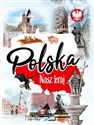 Polska Nasz kraj  