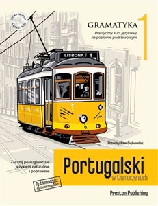 Portugalski w tłumaczeniach Praktyczny kurs językowy Gramatyka 1 pl online bookstore
