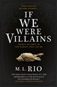 If We Were Villains: The sensational TikTok Book Club pick - M.L. RIO