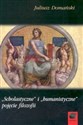 Scholastyczne i humanistyczne pojęcie filozofii books in polish