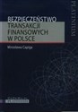 Bezpieczeństwo transakcji finansowych w Polsce Polish bookstore