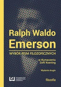 Ralph Waldo Emerson Wybór pism filozoficznych  