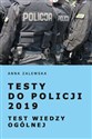 Testy do Policji 2019 Test wiedzy ogólnej in polish