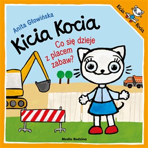 Kicia Kocia Co się dzieje z placem zabaw? - Polish Bookstore USA