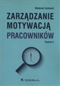 Zarządzanie motywacją pracowników - Waldemar Kozłowski books in polish