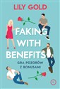 Faking with Benefits - Lily Gold