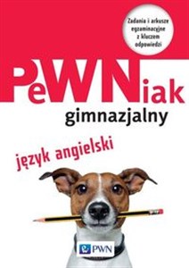 PeWNiak gimnazjalny Język angielski + CD Zadania i arkusze egzaminacyjne z kluczem odpowiedzi oraz płyta CD Polish Books Canada