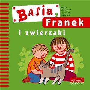 Basia Franek i zwierzaki  