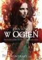 W ogień Kontrakt Tom 1 - Ewa Seno