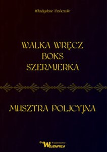 Walka wręcz Boks Szermierka Musztra policyjna polish usa