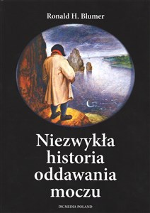 Niezwykła historia oddawania moczu Polish bookstore