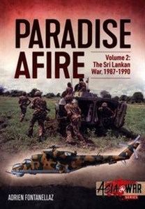 Paradise Afire Volume 2 The Sri Lankan War, 1987-1990 Polish bookstore