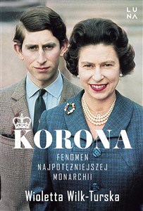 Korona Fenomen najpotężniejszej monarchii Polish bookstore