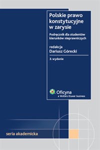 Polskie prawo konstytucyjne w zarysie Podręcznik dla studentów kierunków nieprawniczych books in polish