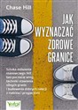 Jak wyznaczać zdrowe granice  