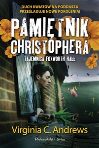 Pamiętnik Christophera Tajemnica Foxworth Hall buy polish books in Usa