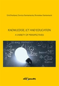 Knowledge, Ict and Education - A Variety of Perspectives - Polish Bookstore USA