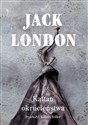 Kaftan okrucieństwa - Jack London