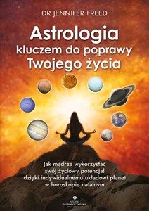 Astrologia kluczem do poprawy Twojego życia - Polish Bookstore USA