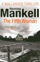 Kurt Wallander 6 Fifth Woman pl online bookstore