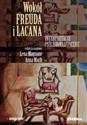 Wokół Freuda i Lacana Interpretacje psychoanalityczne - Polish Bookstore USA