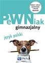 PeWNiak gimnazjalny Język polski Zadania i arkusze egzaminacyjne z kluczem odpowiedzi pl online bookstore