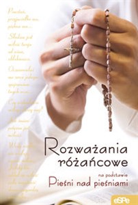 Rozważania różańcowe na podstawie Pieśni nad pieśniami Bookshop