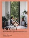 Green Plants for small spaces, indoors and out Bookshop