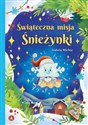 Świąteczna misja Śnieżynki 