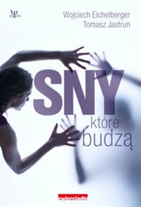 Sny, które budzą  