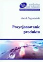 Pozycjonowanie produktu - Jacek Pogorzelski