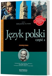 Odkrywamy na nowo Język polski 2 Podręcznik wieloletni Szkoła ponadgimnazjalna 