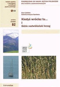 Kiedyś wrócisz tu... Część 1 + CD Podręcznik do nauki języka polskiego dla średnio zaawansowanych books in polish