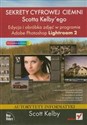 Edycja i obróbka zdjęć w programie Adobe Photoshop Lightroom 2 Sekrety cyfrowej ciemni Scotta Kelby'ego to buy in Canada