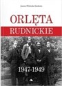 Orlęta Rudnickie 1947-1949  