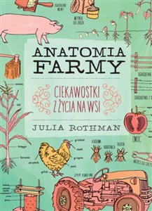 Anatomia farmy Ciekawostki z życia na wsi Bookshop