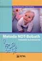 Metoda NDT-Bobath Poradnik dla rodziców - Maria Borkowska, Zofia Szwiling bookstore