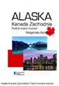 Alaska Kanada Zach.Podróż moich marzeń - Polish Bookstore USA