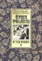 Życie polskie w XIX wieku chicago polish bookstore