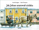 Jak Johan uratował cielaka - Astrid Lindgren