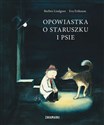 Opowiastka o staruszku i psie - Barbro Lindgren, Eva Erikson