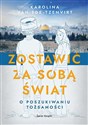 Zostawić za sobą świat - Polish Bookstore USA