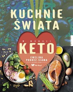 Kuchnie świata w wersji keto   