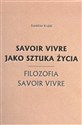 Savoir vivre jako sztuka życia  