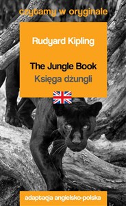 The Jungle Book / Księga dżungli. Czytamy w oryginale Polish Books Canada